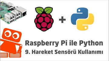 Python Dersleri #5 - Raspberry Pi İle Hareket Sensörü(PIR) ve Reed Röle Kullanımı