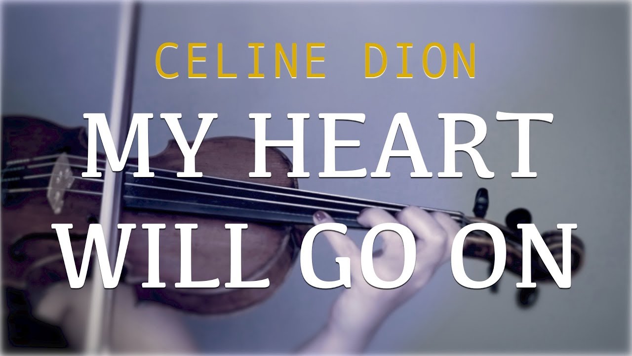 Celine Dion   My Heart Will Go On for violin and piano COVER