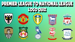 Guess The Premier League to National League Logos 2023/24 | Logo Quiz | English Football Quiz