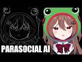 EVIL is Parasocial Just Like NEURO