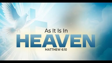 DIGGING DEEP SERVICE   ||  TOPIC: AS IT IS IN HEAVEN (Matt.6:10)