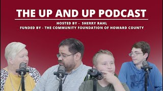 The UP And UP Podcast - Ep. 21 - Kokomo Housing Authority