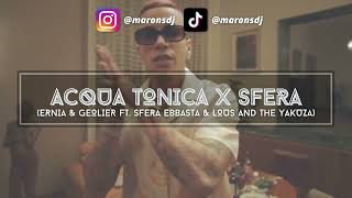 ACQUA TONICA X SFERA - Ernia, Geolier ft, Sfera Ebbasta [marons Mashup] TikTok