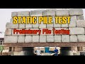 Static pile load test  preliminary pile loading test  construction  anif gaffoor