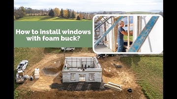 How do I install windows with foam buck?