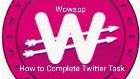 Appzillo | Twitter Task | Wowapp