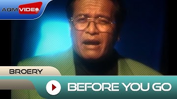 Broery - Before You Go | Official Video