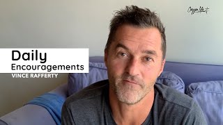 Oxygen Life Daily Encouragement | Tuesday 14 April | Vince Rafferty