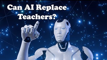Can AI Replace Teachers?  Here’s the Reality
