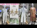 ZARA SUMMER COLLECTION|ZARA LATEST COLLECTION|ZARA FASHION|ZARA STORE USA