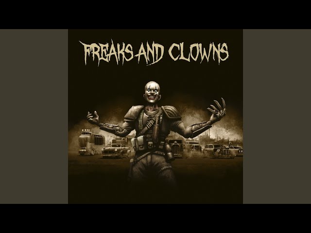 Freaks And Clowns - Creatures of the Night