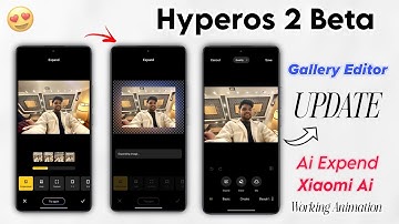 Hyperos 2 Beta Gallery Editor Update - Install Now | Enable Now Xiaomi Ai Features - Working 100% 😍
