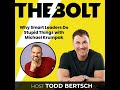 Why Smart Leaders Do Stupid Things with Michael Krumpak