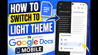 How To Switch To Light Theme In Google Docs Mobile