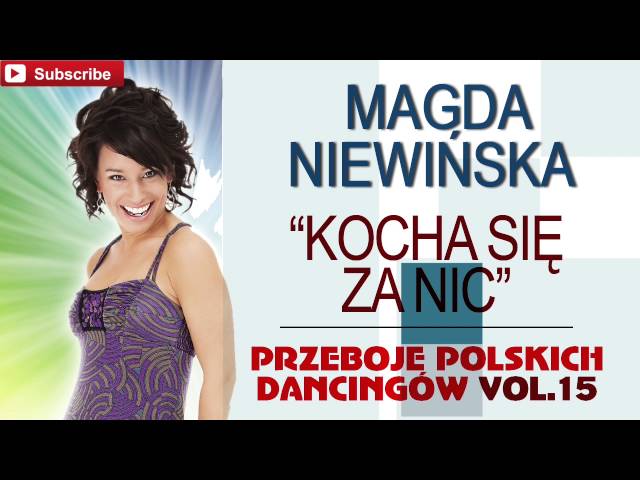 Magda Niewiñska - Kocha siê za nic