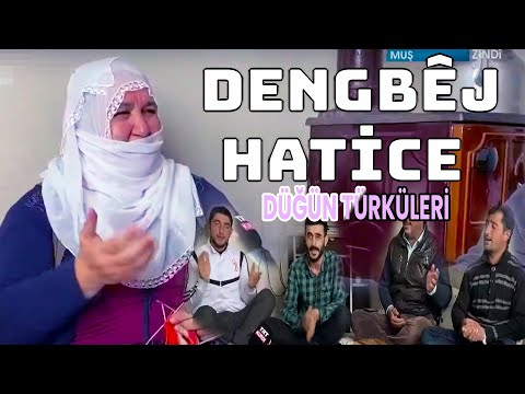 Dengbêj Hatice || Kilamên Dawetan