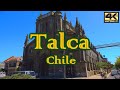 Turismo en TALCA - CHILE ¿Qué visitar? [4K]