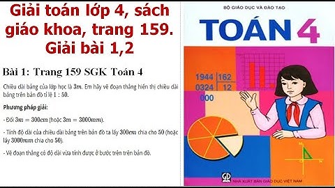 Hướng dẫn giải bài thực hanh lớp 4 trang 159 năm 2024