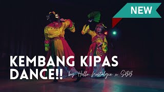 'KEMBANG KIPAS DANCE' by HELLO NOSTALGIE X SBB