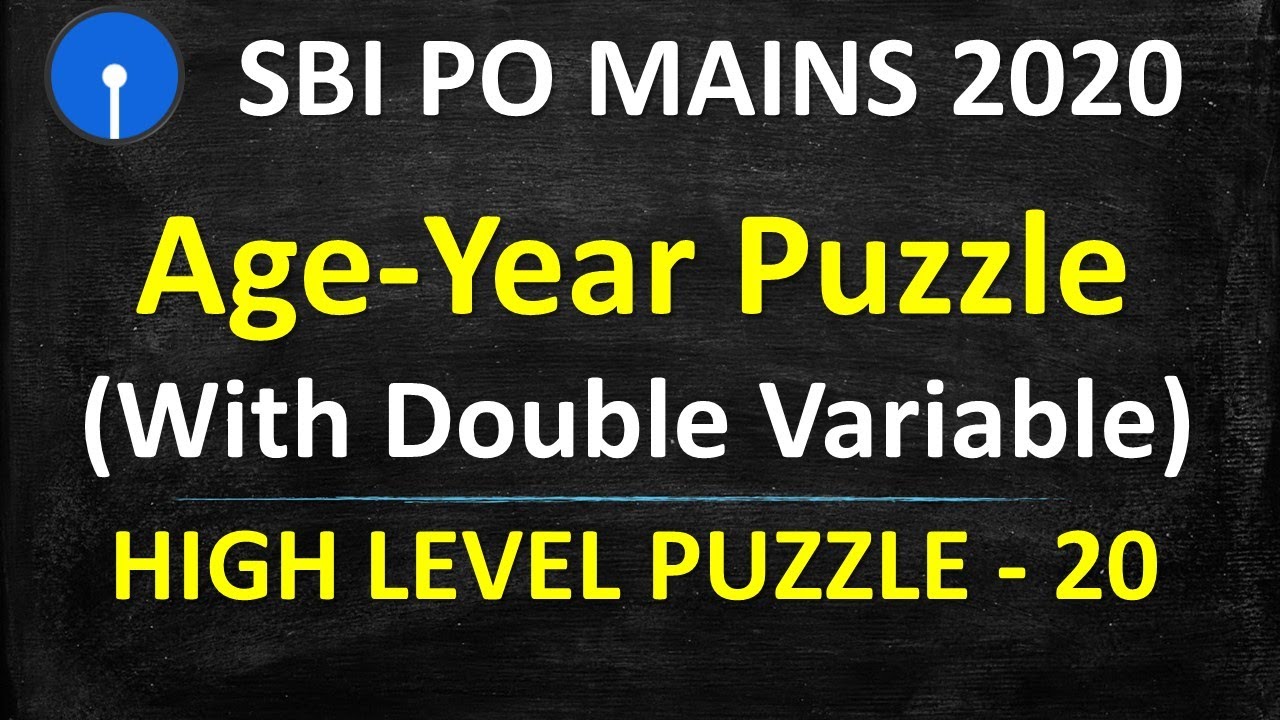 High Level Puzzles For Mains 2020 || Age-Year Puzzle For PO Mains 2020
