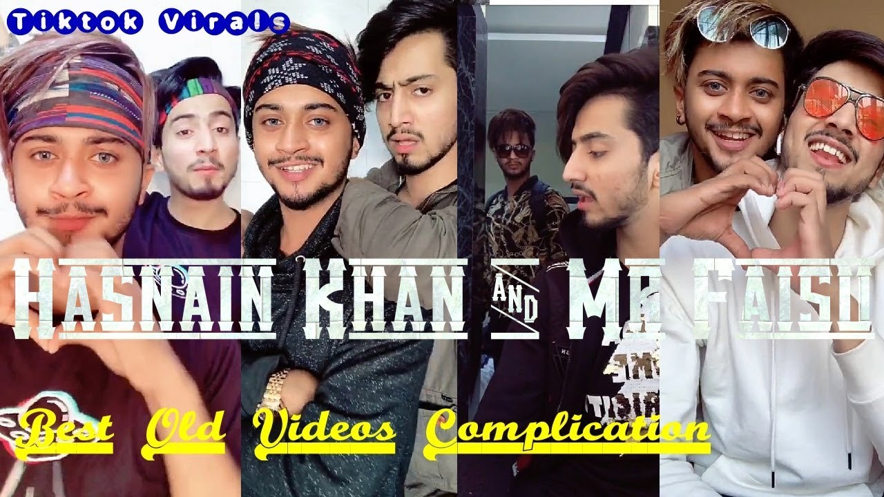 Hasnain Khan and Mr Faisu Best  Old Videos Compilation  Funny songs Musically  Tiktok