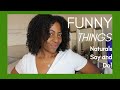 FUNNY Things NATURALS Say and Do! Vlogmas Day 18