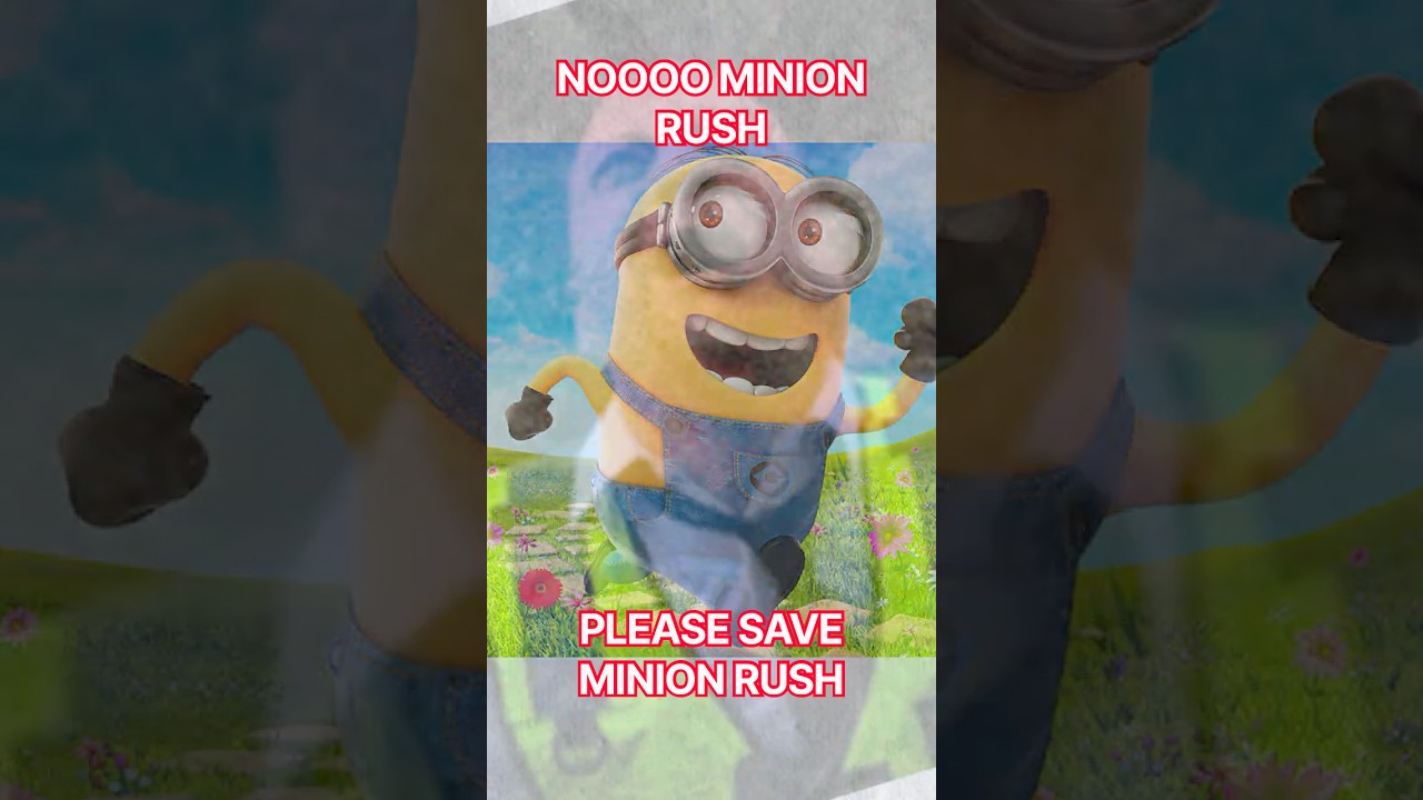 They Are DELETING Minion Rush FOREVER