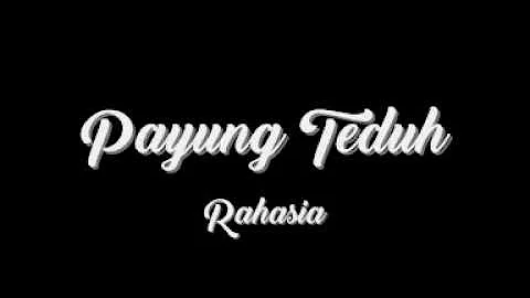 Payung Teduh - Rahasia (Video Lyrics) Unofficial