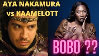 AYA NAKAMURA vs KAAMELOTT -  Chap III - BOBO ???