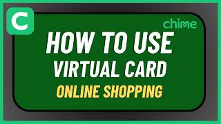 How to Use Chime Virtual Card Online Shopping !