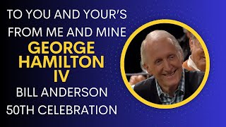 Watch Bill Anderson To You And Yours from Me And Mine video