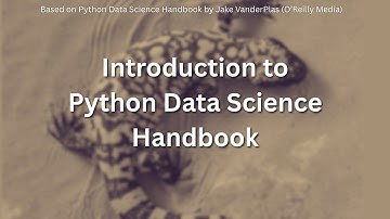 Introduction to Python Data Science Handbook