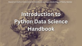 Introduction to Python Data Science Handbook