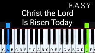 Christ the Lord Is Risen Today | Easy Piano Tutorial
