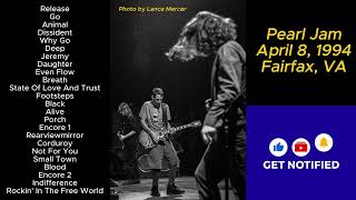 Pearl Jam April 8, 1994 Fairfax Virginia Full Show LIVE Music Concert Alternative Grunge Kurt Cobain