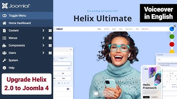 How to Upgrade Helix 2.0 to Joomla 4 | Helix Ultimate | Joomla 4 Tutorial