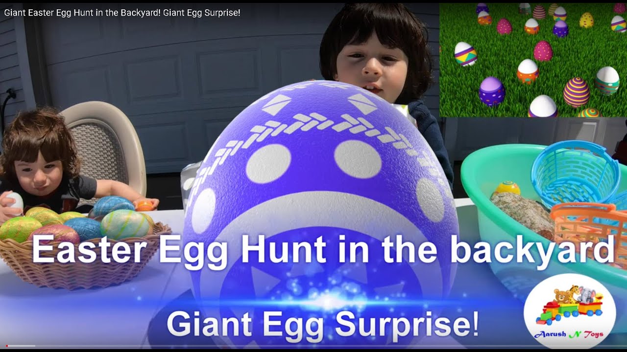 Easter Egg Hunt for Surprise Eggs in the backyard! Giant Egg Surprise ...