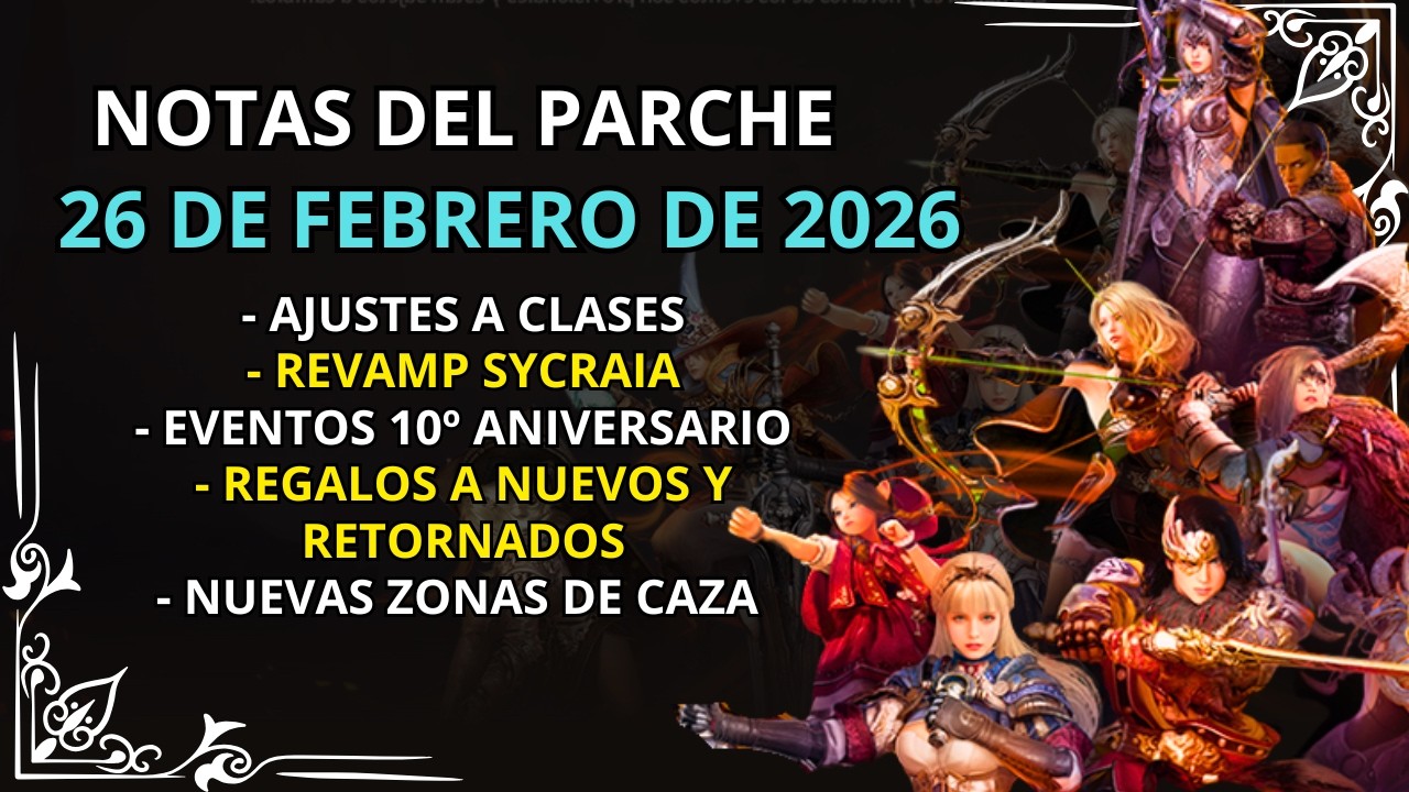 🌊REVAMP A SYCRAIA🌊NUEVAS ZONAS DE CAZA🌊 NOTAS DEL PARCHE🌊 26 DE FEBRERO DE 2026 🌊BLACK DESERT ONLINE