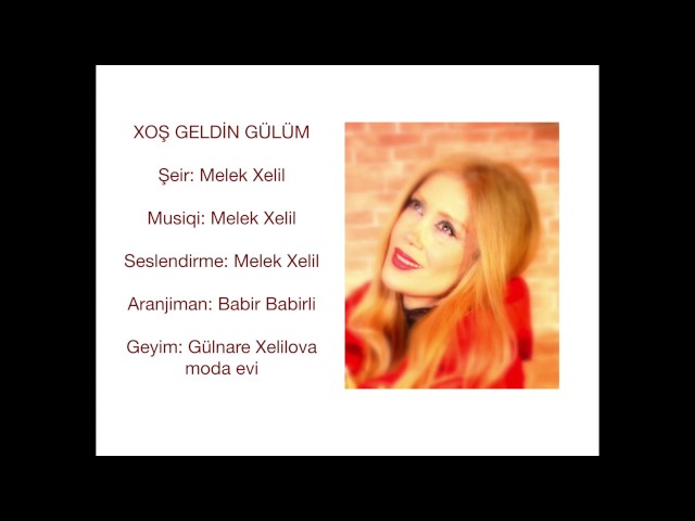 xos geldin gulum xos geldin gulum