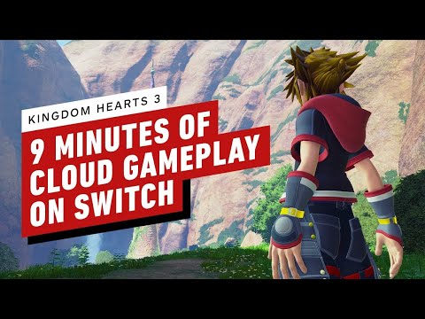 Kingdom Hearts 3 (Cloud Version) - 9 Minutes of Switch Gameplay