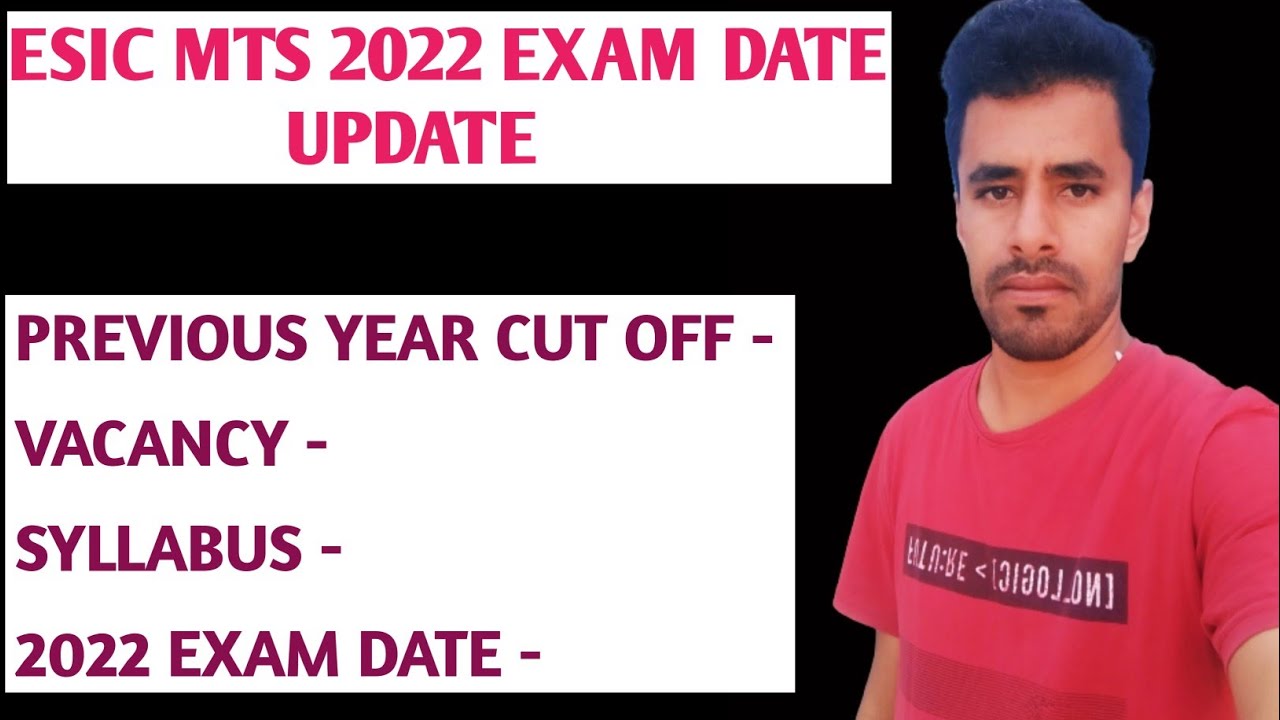 esic mts exam date 2022 update | esic mts syllabus vacancy previous cut off