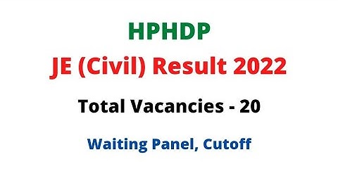 HPHDP JE (Civil) Result 2022 Out || Vacancies Increased || High Cutoff || Waiting Panel.