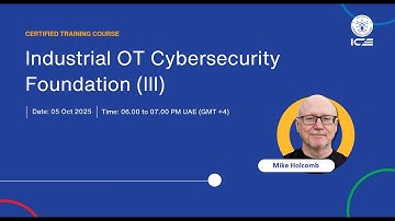 Industrial OT Cybersecurity Foundation (III) – 2 Days Certified Training – Day 2 (05 October 2025)