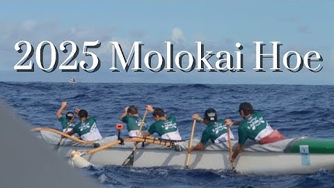 2025 OHCRA Molokai Hoe (In honor of Hopena Pokipala)