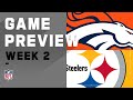 Denver Broncos vs. Pittsburgh Steelers Week 2 NFL Game Preview