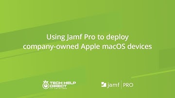 Using Jamf Pro to deploy company-owned Apple macOS devices
