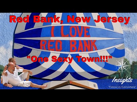 Red Bank, New Jersey - One Sexy Town!