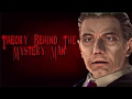 Theory Behind The Mystery Man