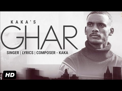 Ghar Kaka Official video | New Punjabi Song 2021 Kaka New Song