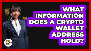 What Information Does A Crypto Wallet Address Hold?